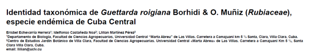 Identidad taxonómica de Guettarda roigiana Bordi &amp; O. Muñiz (Rubiaceae) especie endémica de Cuba Central